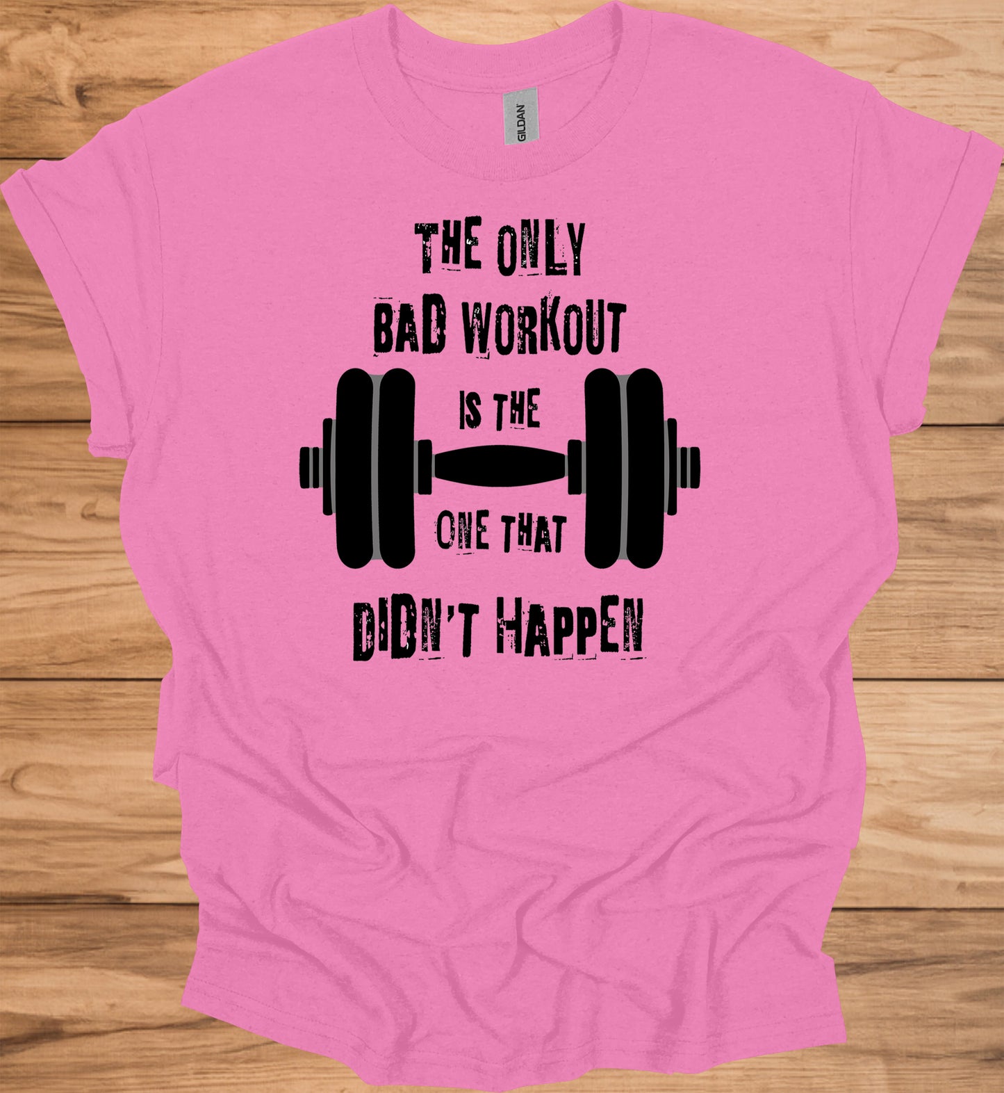 The Only Bad Workout: Motivational Fitness Quote, Black and White Design, Barbell Graphic Illustration - Graphic Tee Shirt