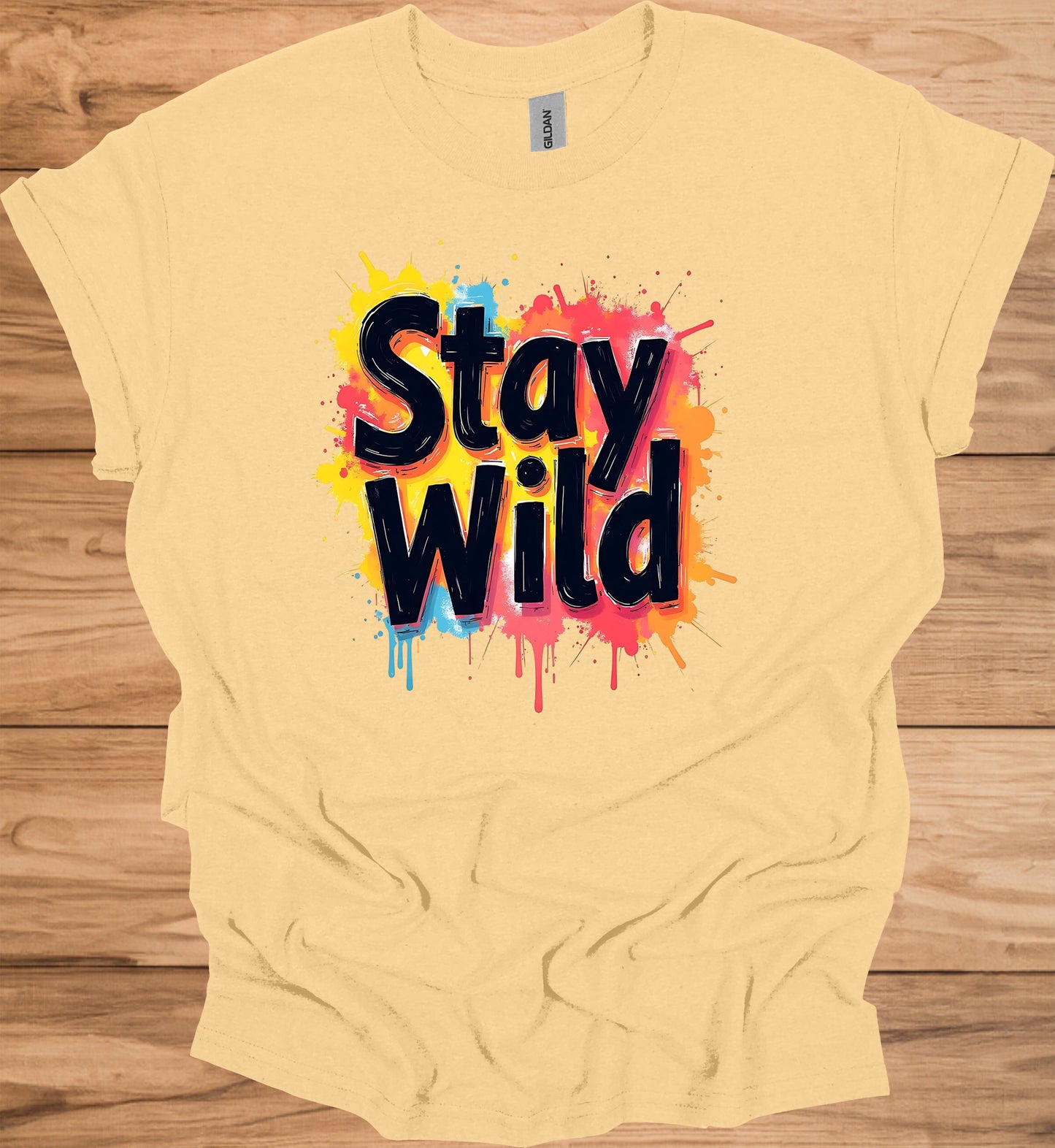 Stay Wild: Vibrant Typographic Art, Graffiti-Inspired Design, Colorful Paint Splatter Background - Graphic Tee Shirt