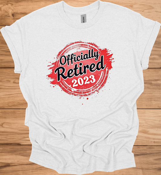 Officially Retired 2023: Vibrant Red Circular Design, Bold Black Script Text, Distressed Retirement Artwork - Graphic Tee Shirt