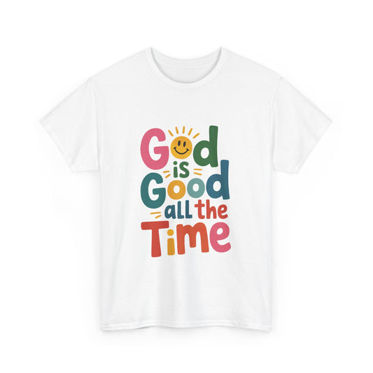 Inspirational Cotton Tee - 'God is Good All the Time'