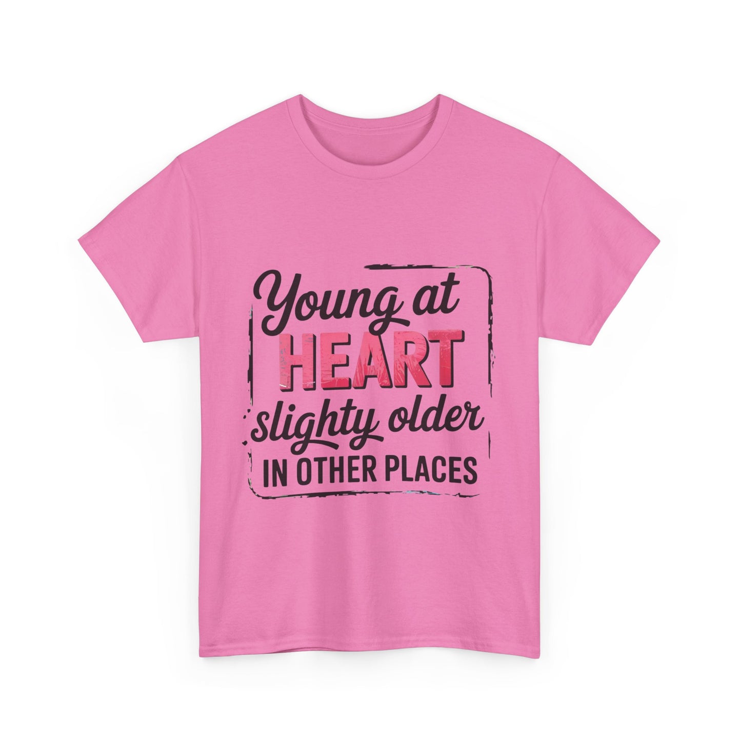 Young at Heart Tee - Fun Birthday Gift, Casual Shirt, Playful Apparel, Gift for Friends, Everyday Wear, Birthday gift, Age Humor