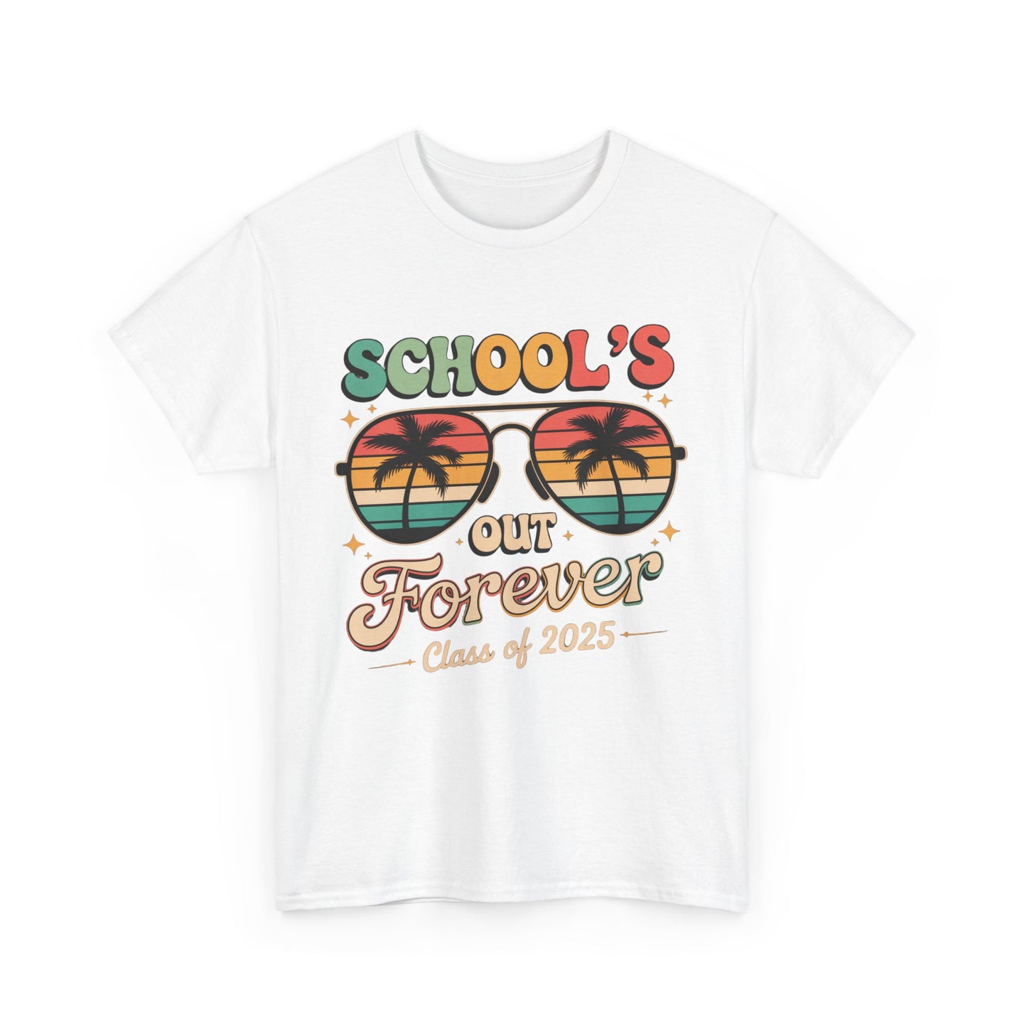 Class of 2025 School's Out Forever Tee, Graduation Gift Shirt, Summer Vibe T-Shirt, Beach Day Wear,