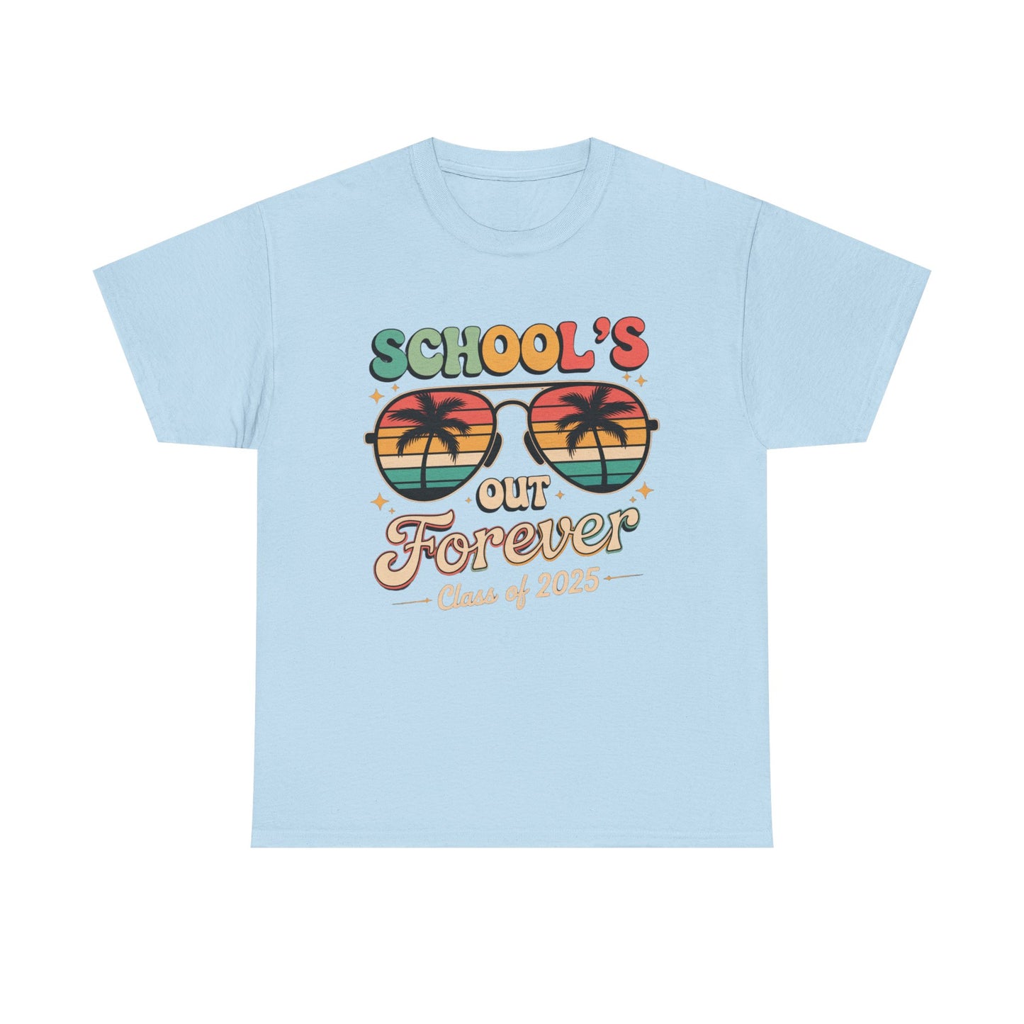 Class of 2025 School's Out Forever Tee, Graduation Gift Shirt, Summer Vibe T-Shirt, Beach Day Wear,