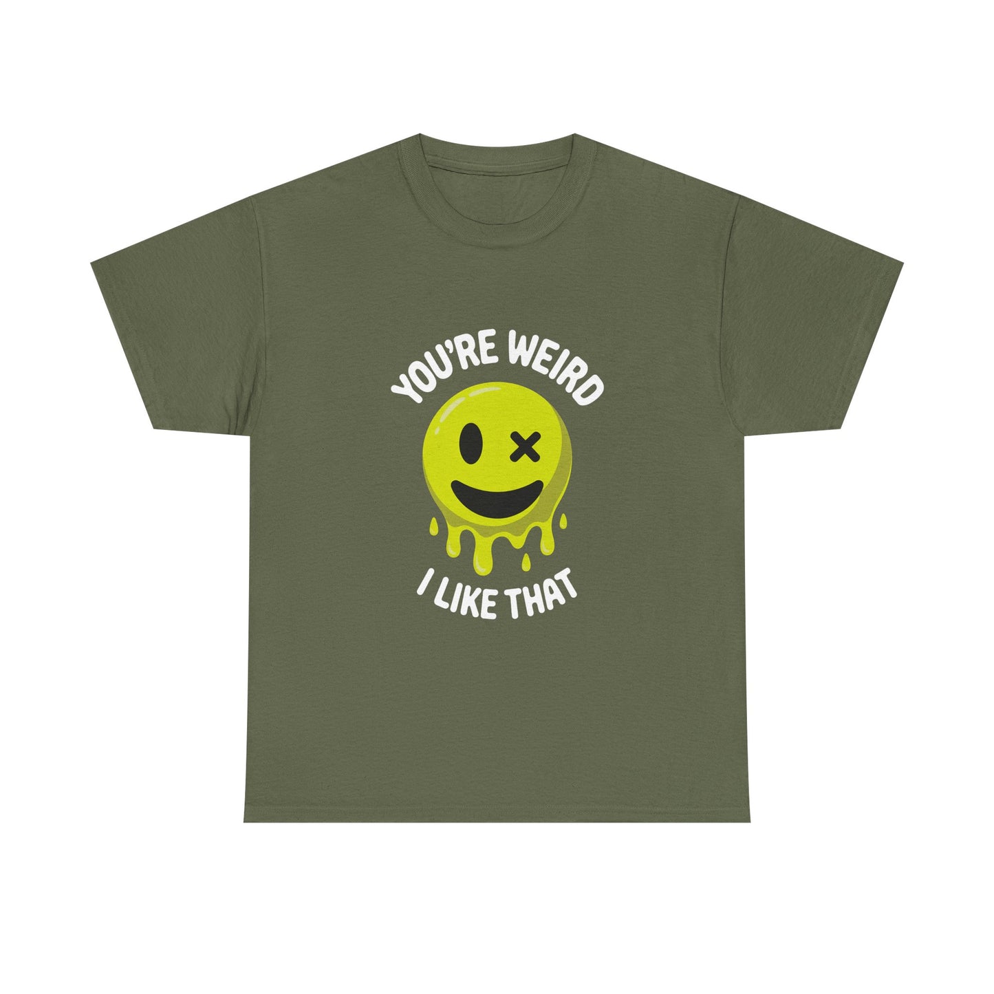 You're Weird T-Shirt - Fun, Quirky Graphic Shirt, Casual Wear, Gift for Friends, Birthday Surprise