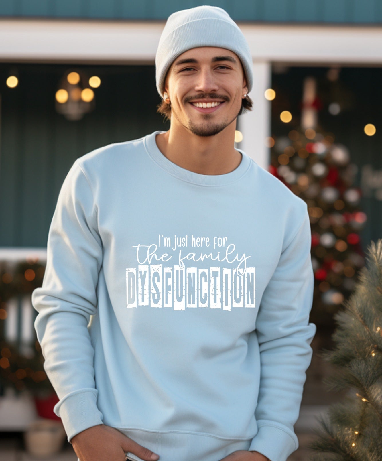 I'm Just Here for The Family Dysfunction product type