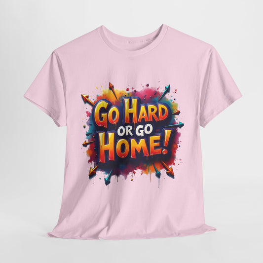 Sample Test product - 'Go Hard or Go Home!'