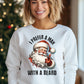 I Prefer A Man With A Beard Santa Sweatshirt product type