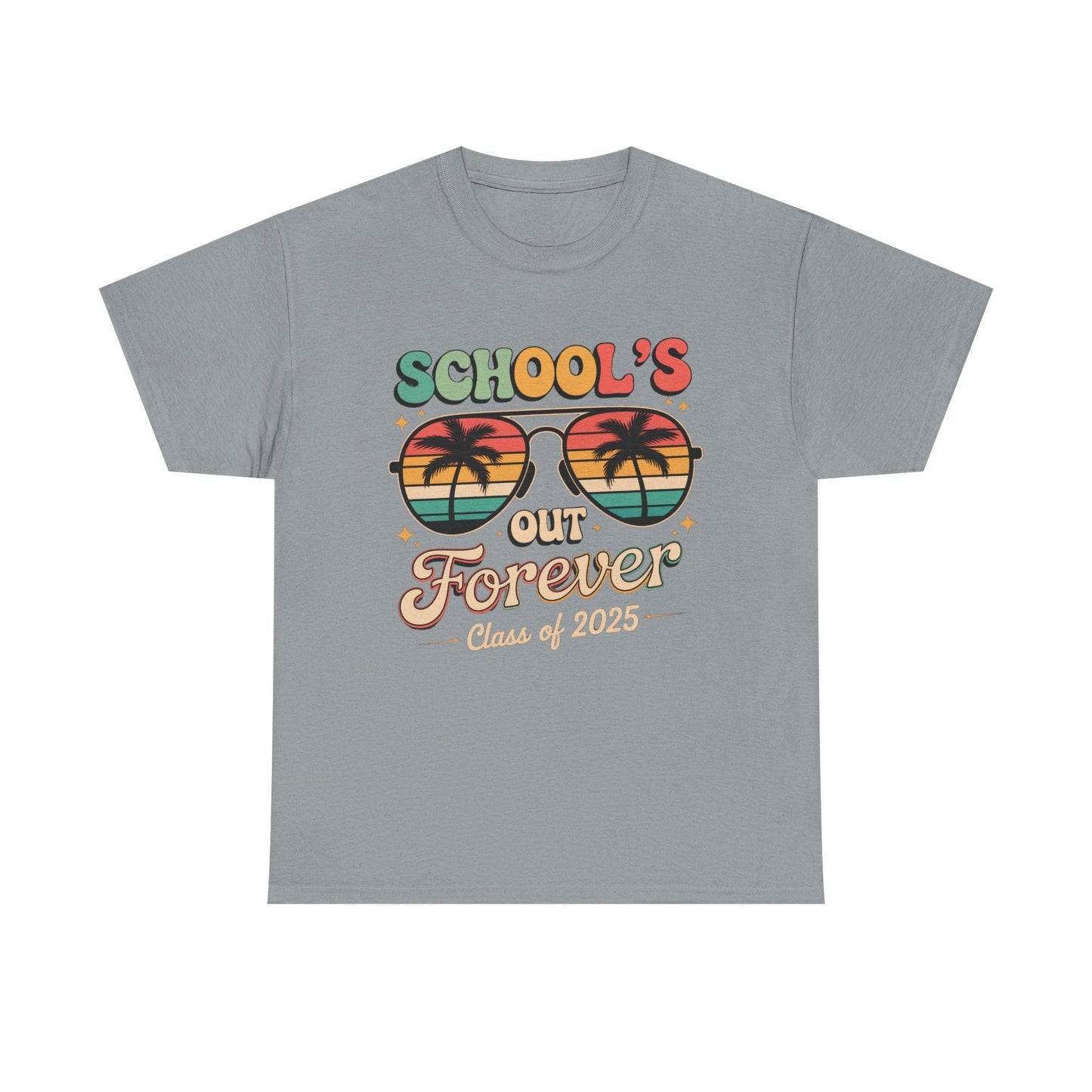 Class of 2025 School's Out Forever Tee, Graduation Gift Shirt, Summer Vibe T-Shirt, Beach Day Wear,