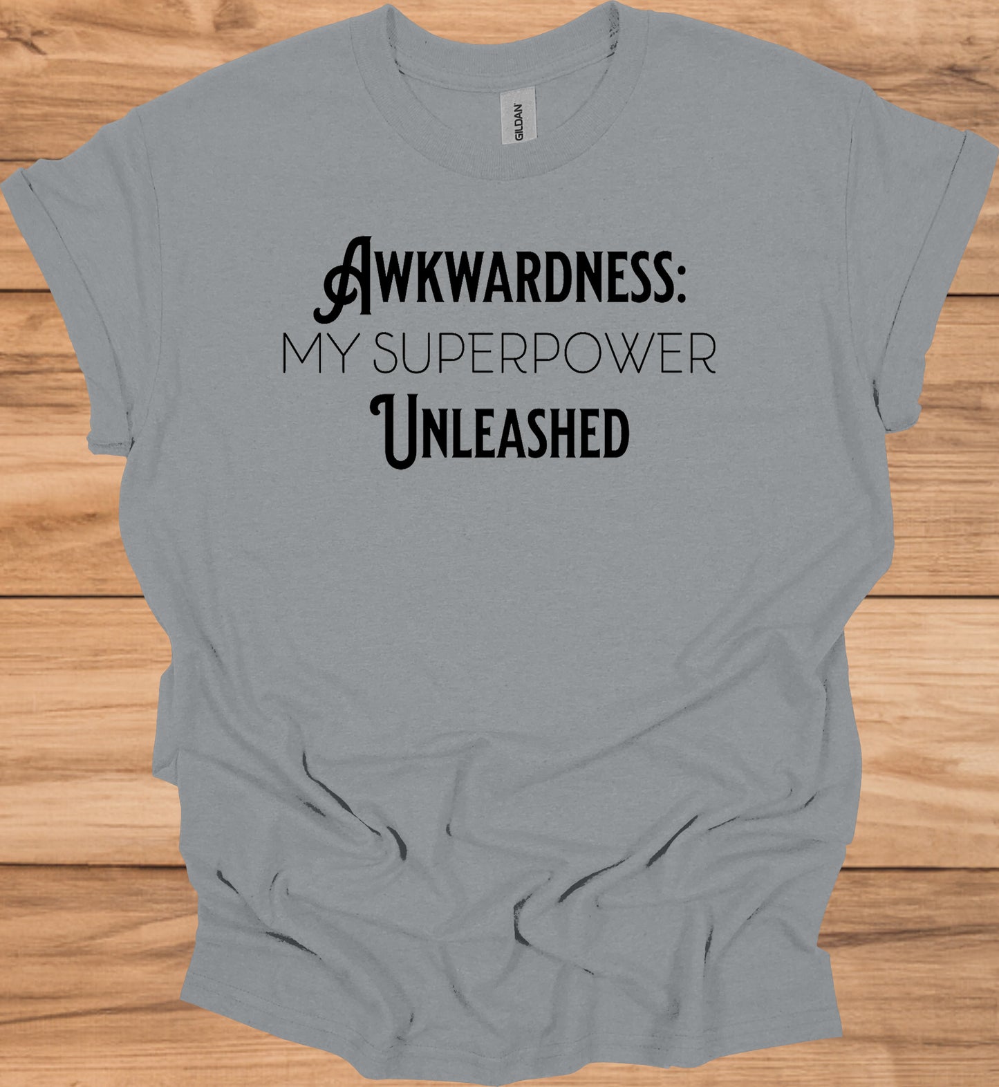 Awkwardness Unleashed: Empowering Typography, Motivational Graphic Design, Quirky Self-Acceptance Art - Graphic Tee Shirt