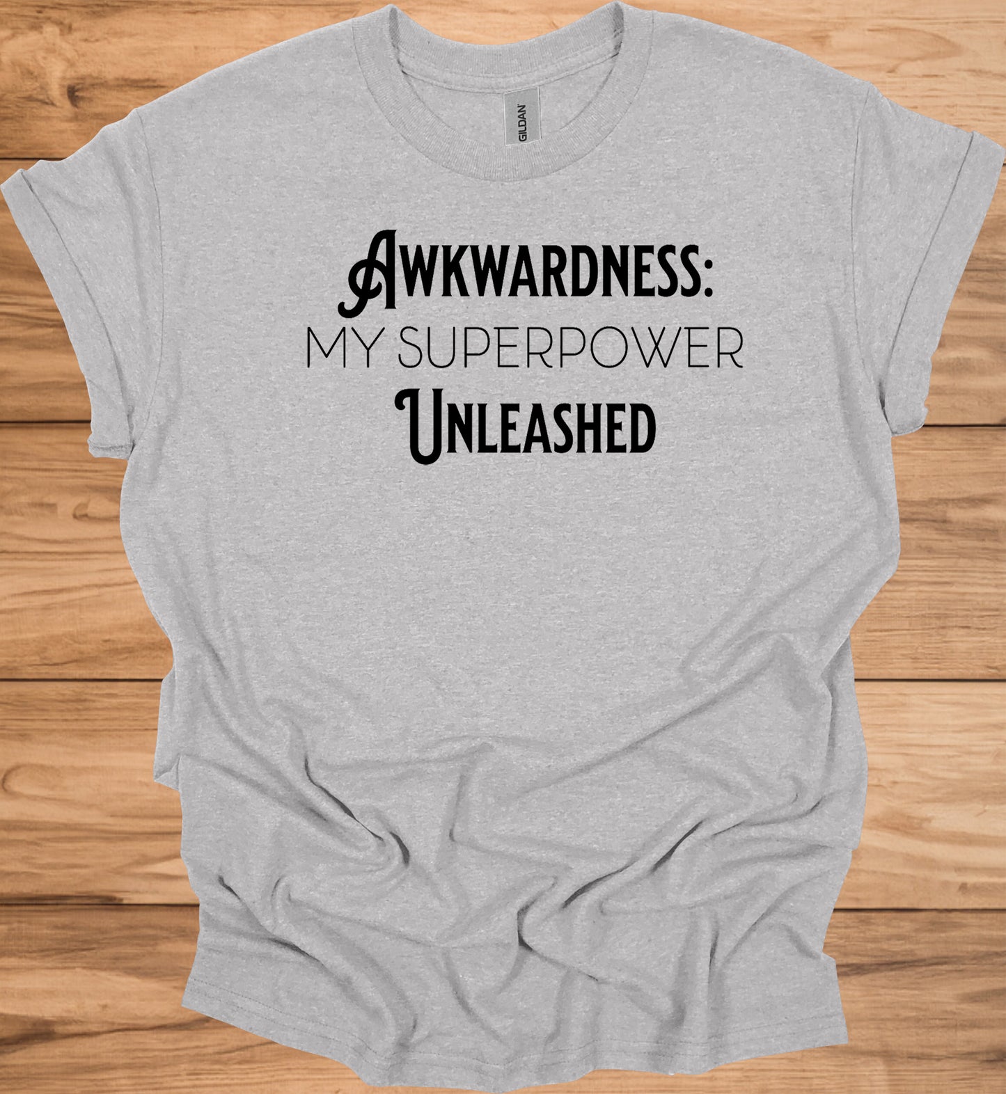 Awkwardness Unleashed: Empowering Typography, Motivational Graphic Design, Quirky Self-Acceptance Art - Graphic Tee Shirt