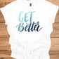Get Better: Motivational Gradient Typography, Modern Script Design, Inspiring Text Art - Graphic Tee Shirt
