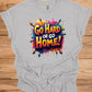 Go Hard or Go Home: Vibrant 3D Typography, Graffiti-Inspired Motivation, Colorful Urban Art - Graphic Tee Shirt