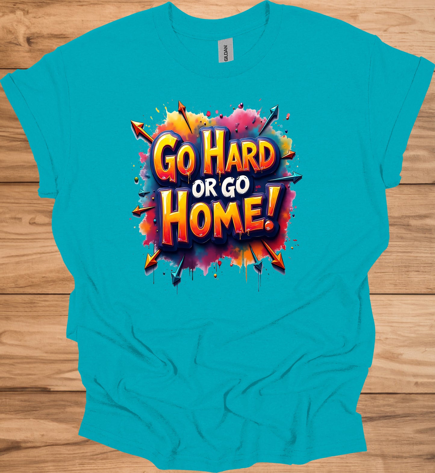 Go Hard or Go Home: Vibrant 3D Typography, Graffiti-Inspired Motivation, Colorful Urban Art - Graphic Tee Shirt