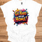 Go Hard or Go Home: Vibrant 3D Typography, Graffiti-Inspired Motivation, Colorful Urban Art - Graphic Tee Shirt