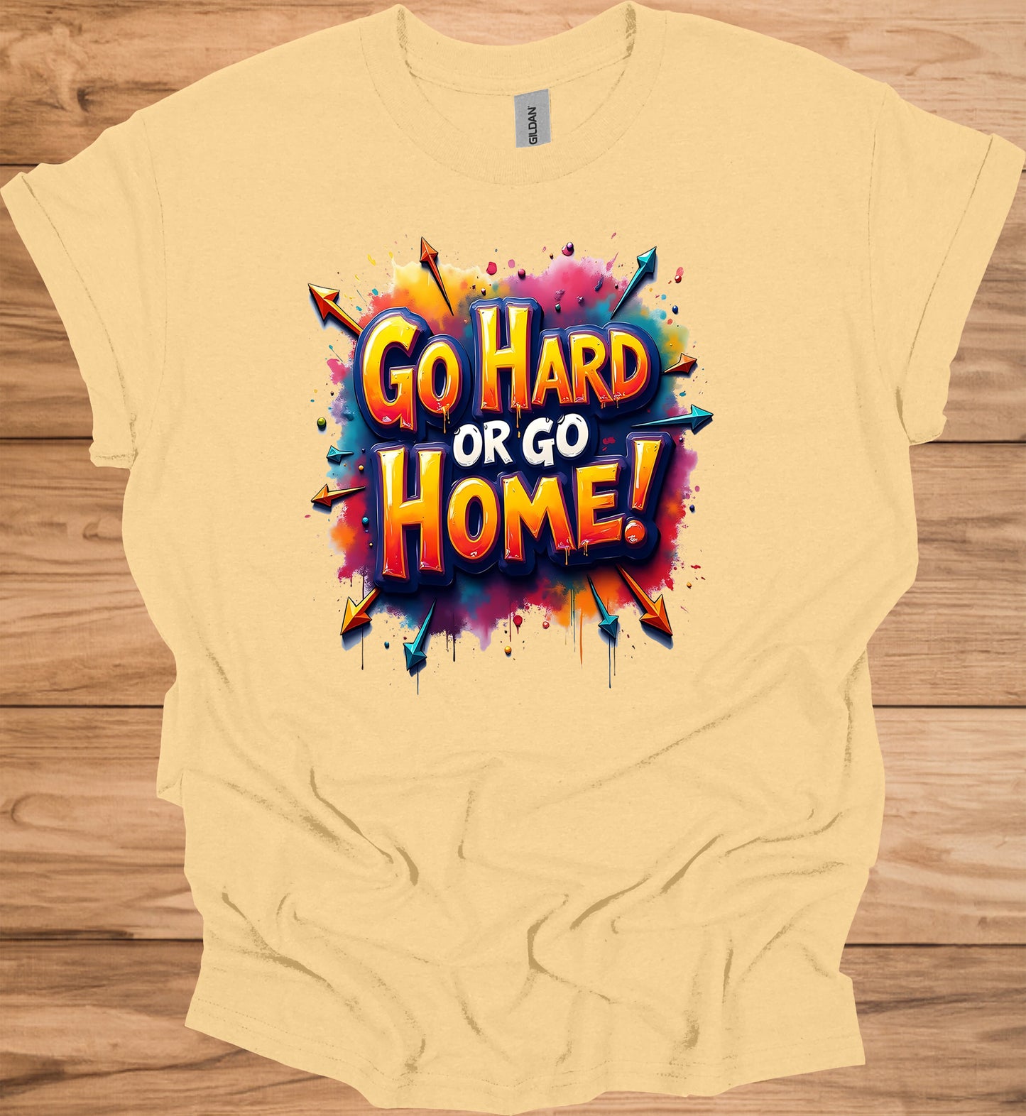 Go Hard or Go Home: Vibrant 3D Typography, Graffiti-Inspired Motivation, Colorful Urban Art - Graphic Tee Shirt