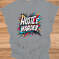 Hustle Harder: Motivational Typography Art, Vibrant Geometric Design, High-Energy Inspirational Poster - Graphic Tee Shirt