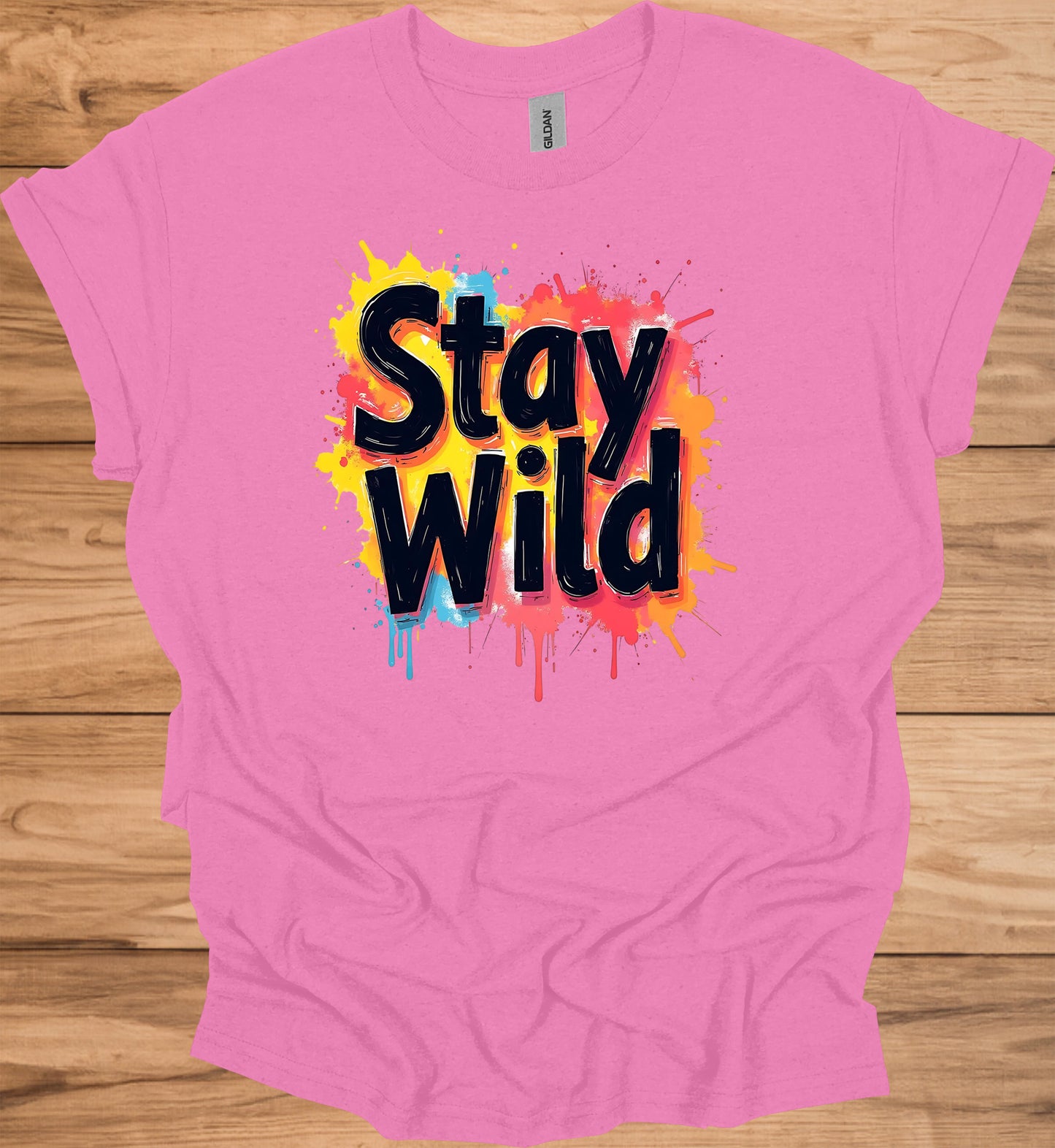 Stay Wild: Vibrant Typographic Art, Graffiti-Inspired Design, Colorful Paint Splatter Background - Graphic Tee Shirt
