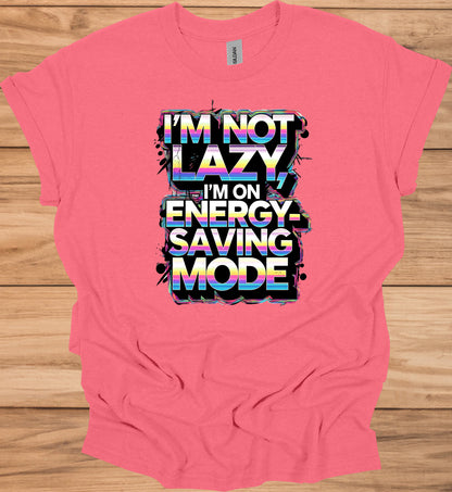 Energy-Saving Mode: Humorous Typography Art, Retro 80s Style Graphic, Rainbow Gradient Text Design - Graphic Tee Shirt