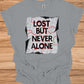 Urban Resilience: Lost but Never Alone, Grunge City Map Art, Typographic Street Design - Graphic Tee Shirt