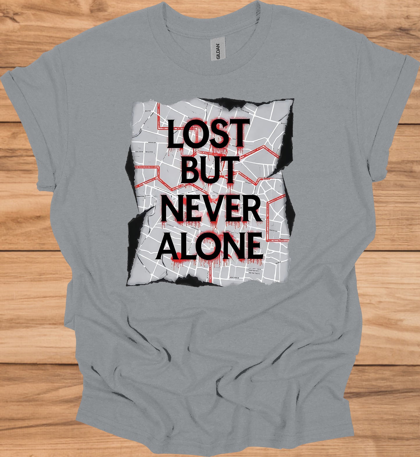 Urban Resilience: Lost but Never Alone, Grunge City Map Art, Typographic Street Design - Graphic Tee Shirt