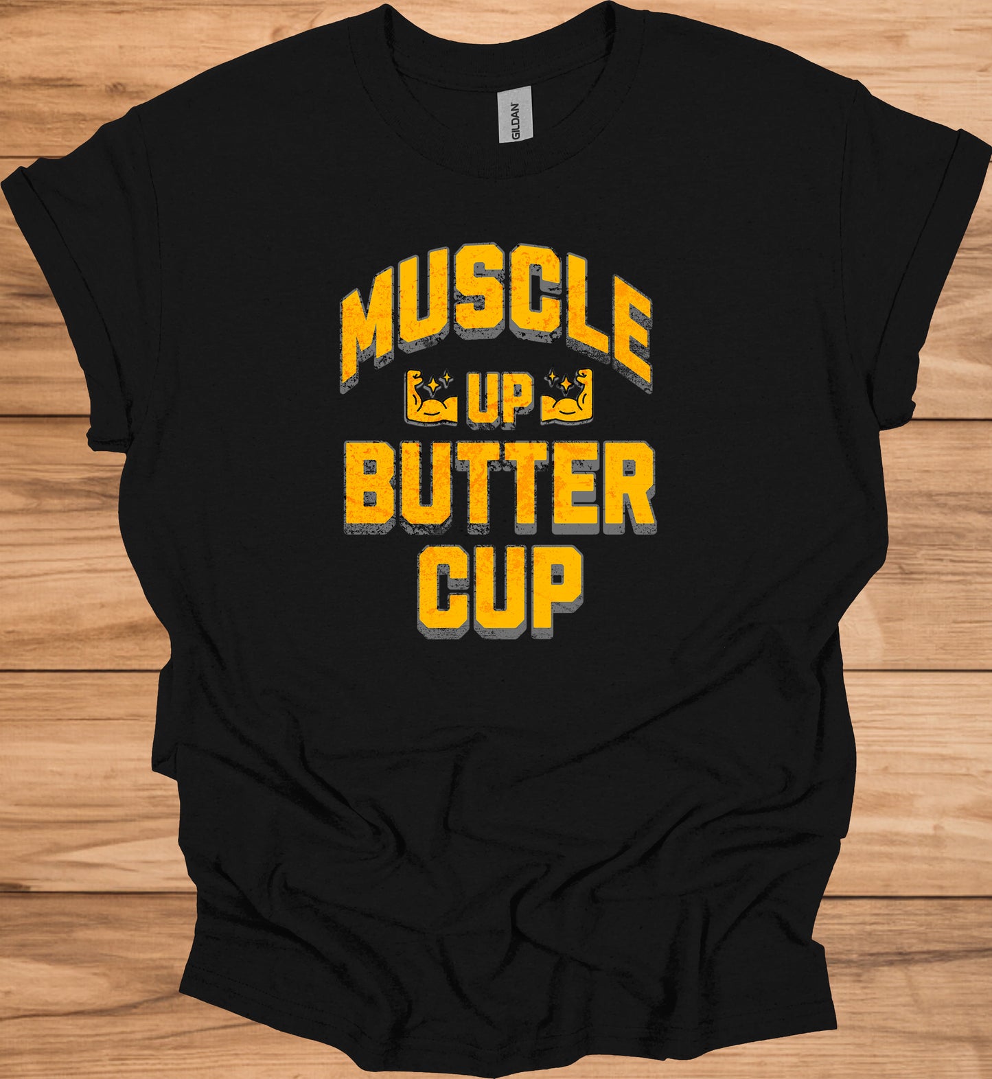 Muscle Up Buttercup: Retro Fitness Motivation, Grungy Gym Typography, Bold Yellow on Black Design - Graphic Tee Shirt