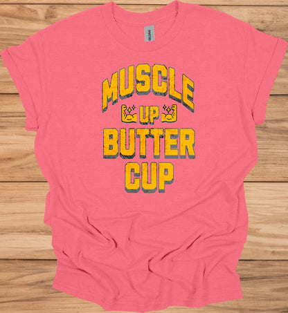Muscle Up Buttercup: Retro Fitness Motivation, Grungy Gym Typography, Bold Yellow on Black Design - Graphic Tee Shirt