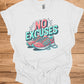 No Excuses Fitness Motivation: 3D Typography Artwork, Vibrant Sneaker Illustration, Modern Exercise Inspiration - Graphic Tee Shirt