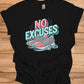 No Excuses Fitness Motivation: 3D Typography Artwork, Vibrant Sneaker Illustration, Modern Exercise Inspiration - Graphic Tee Shirt