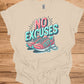 No Excuses Fitness Motivation: 3D Typography Artwork, Vibrant Sneaker Illustration, Modern Exercise Inspiration - Graphic Tee Shirt