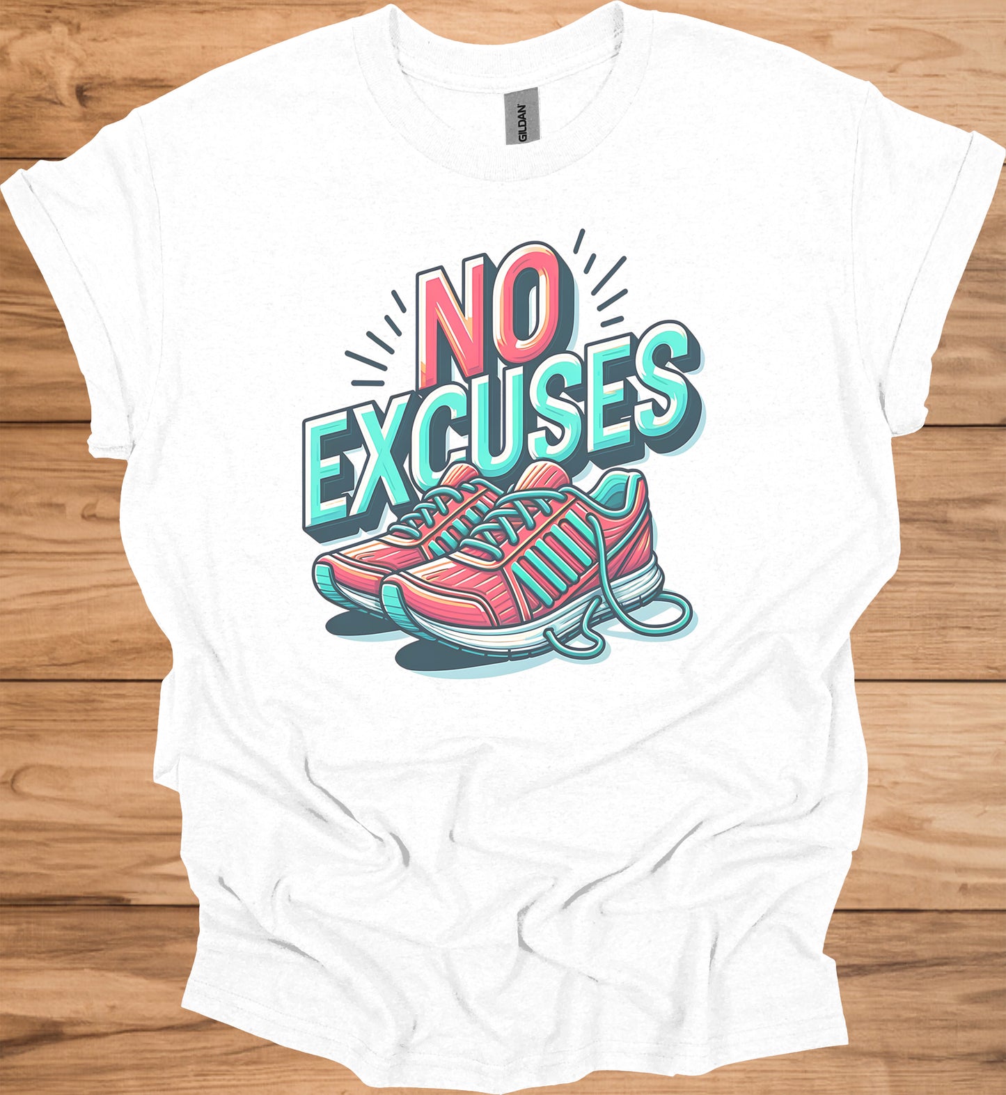 No Excuses Fitness Motivation: 3D Typography Artwork, Vibrant Sneaker Illustration, Modern Exercise Inspiration - Graphic Tee Shirt