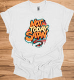Not Today, Satan: Vibrant Graffiti Typography, Urban Street Art Design, Empowering Pop Art Message - Graphic Tee Shirt