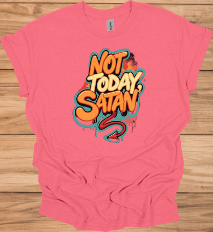 Not Today, Satan: Vibrant Graffiti Typography, Urban Street Art Design, Empowering Pop Art Message - Graphic Tee Shirt