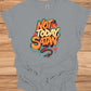 Not Today, Satan: Vibrant Graffiti Typography, Urban Street Art Design, Empowering Pop Art Message - Graphic Tee Shirt