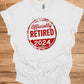 Officially Retired 2024: Bold Circular Announcement, Grunge Stamp Design, Retirement Celebration Graphic - Graphic Tee Shirt