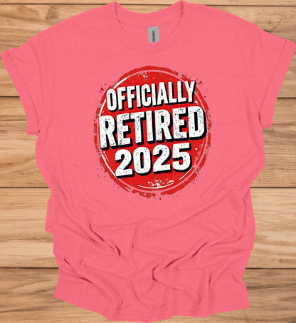 Officially Retired 2025: Red Circular Stamp Design, Distressed White Typography, Vintage Grunge Aesthetic - Graphic Tee Shirt