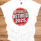 Officially Retired 2025: Red Circular Stamp Design, Distressed White Typography, Vintage Grunge Aesthetic - Graphic Tee Shirt
