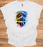 Positive Vibes Only: Vibrant Motivational Art, Psychedelic Lightning Design, Modern Typography Inspiration - Graphic Tee Shirt