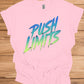 Push Limits: Vibrant Graffiti Logo, Gradient Ombre Design, Urban Motivational Branding - Graphic Tee Shirt