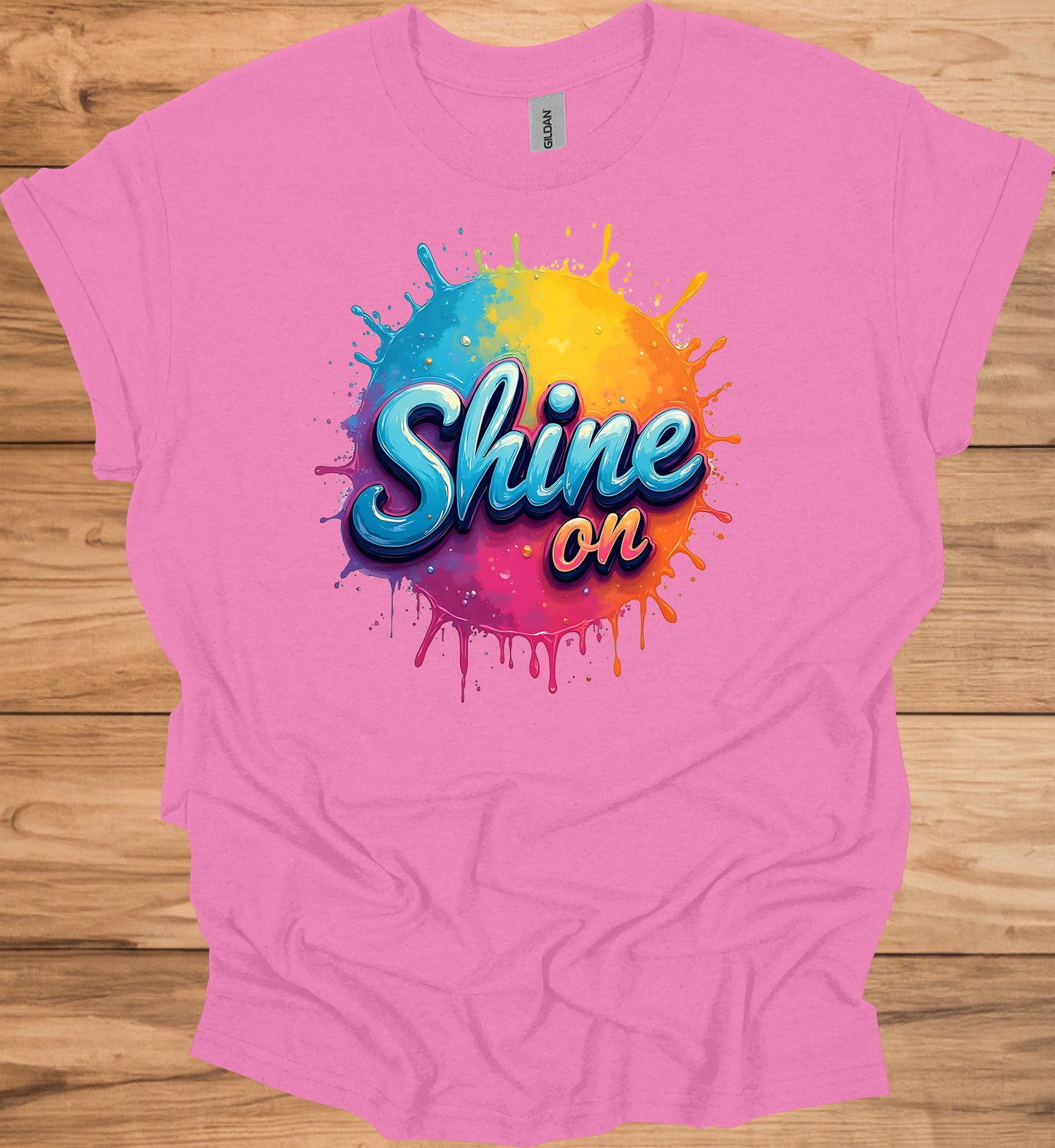 Shine On: Vibrant 3D Typography, Colorful Paint Splash Design, Motivational Graphic Art - Graphic Tee Shirt