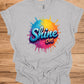 Shine On: Vibrant 3D Typography, Colorful Paint Splash Design, Motivational Graphic Art - Graphic Tee Shirt