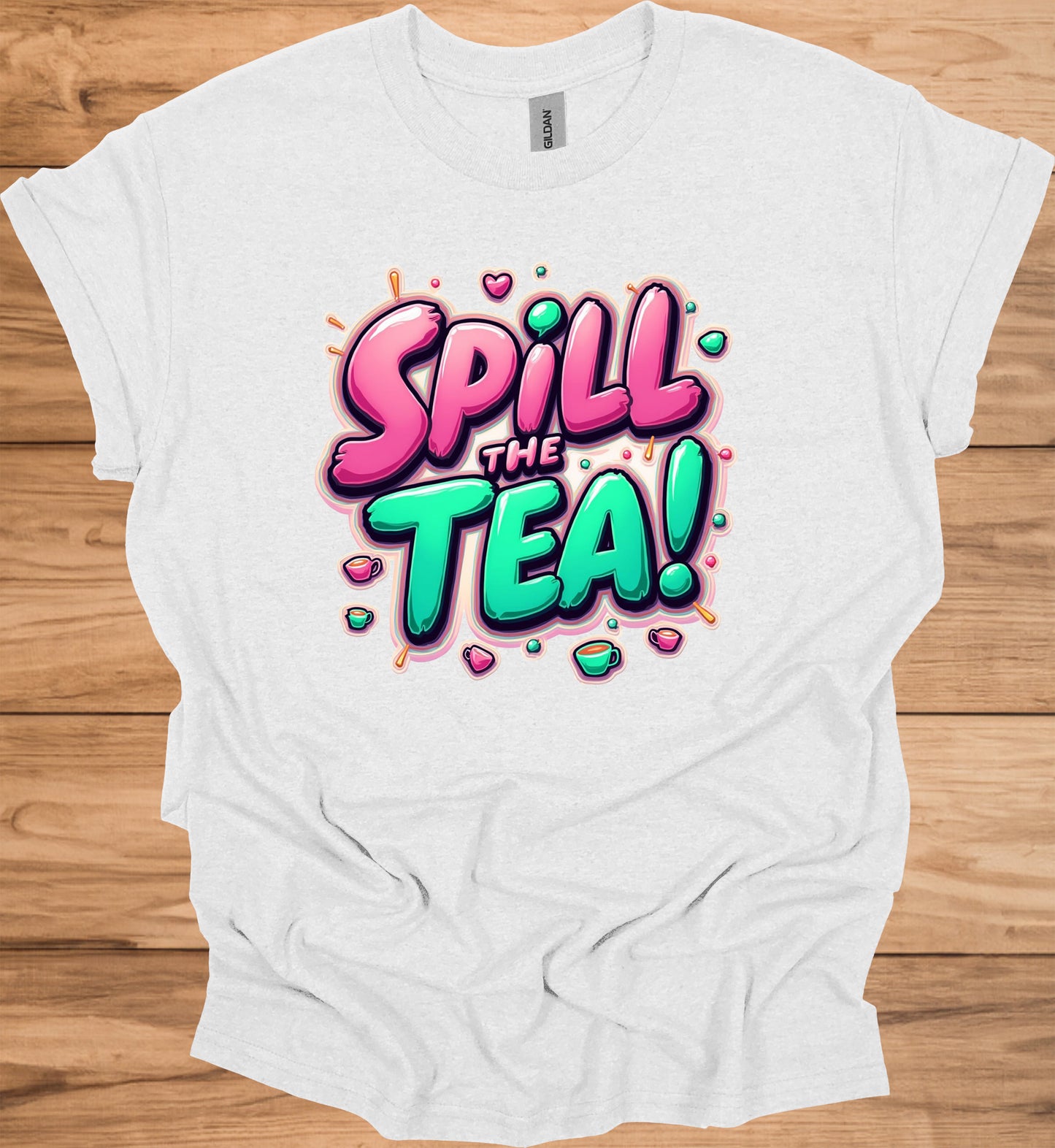 Spill the Tea!: Vibrant Graffiti Style Typography, Pink and Teal 3D Text Art, Modern Slang Phrase Graphic Design - Graphic Tee Shirt