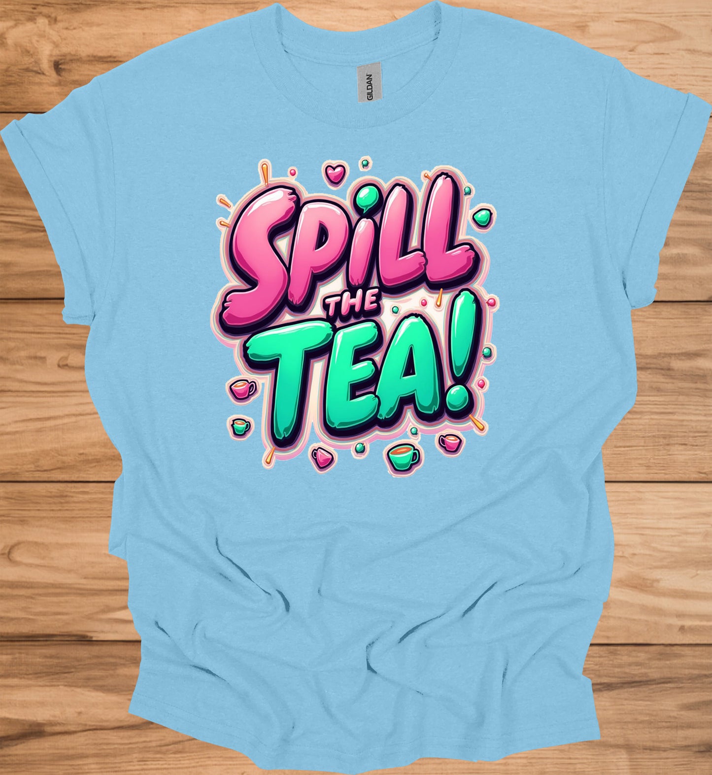Spill the Tea!: Vibrant Graffiti Style Typography, Pink and Teal 3D Text Art, Modern Slang Phrase Graphic Design - Graphic Tee Shirt