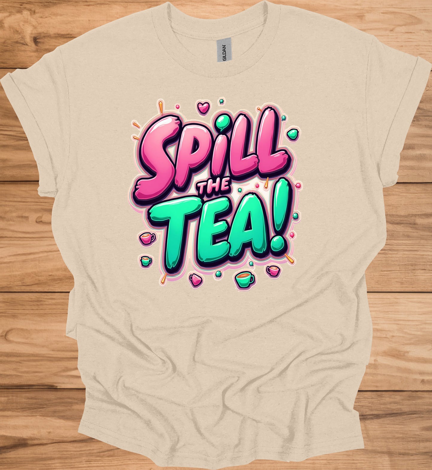 Spill the Tea!: Vibrant Graffiti Style Typography, Pink and Teal 3D Text Art, Modern Slang Phrase Graphic Design - Graphic Tee Shirt