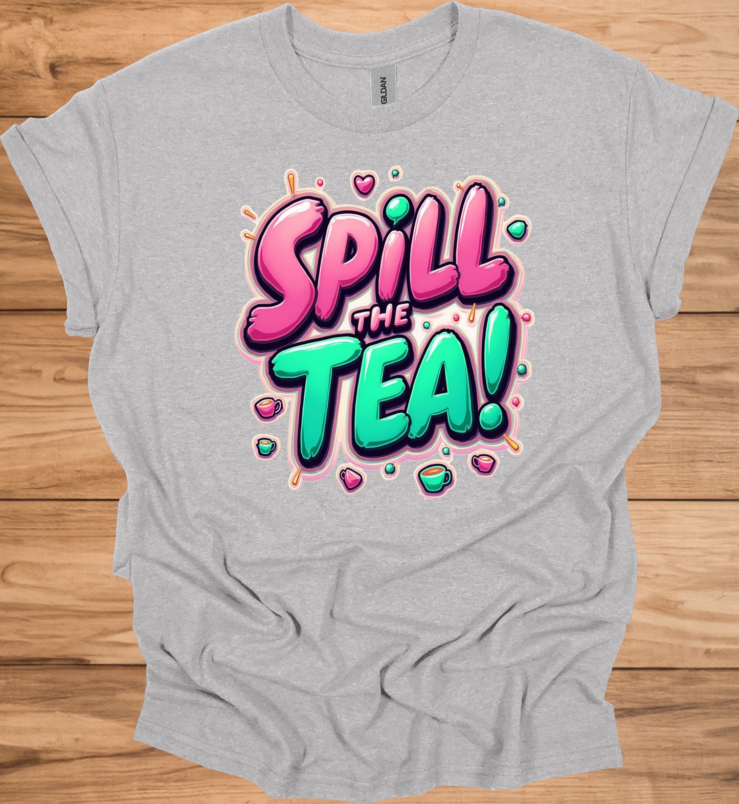 Spill the Tea!: Vibrant Graffiti Style Typography, Pink and Teal 3D Text Art, Modern Slang Phrase Graphic Design - Graphic Tee Shirt