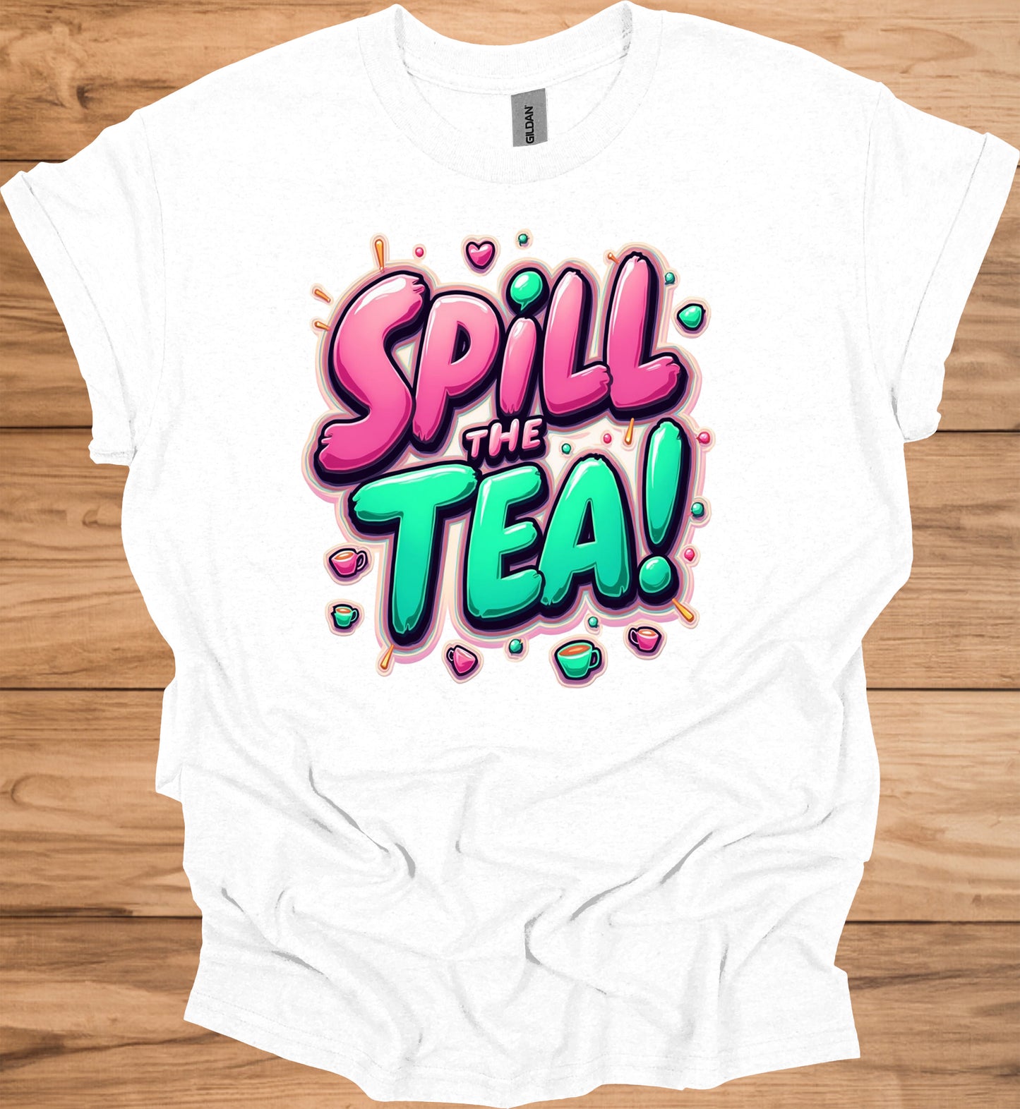 Spill the Tea!: Vibrant Graffiti Style Typography, Pink and Teal 3D Text Art, Modern Slang Phrase Graphic Design - Graphic Tee Shirt