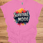 Survival Mode: Explosive Typography, Grunge Textures, Motivational Design - Graphic Tee Shirt
